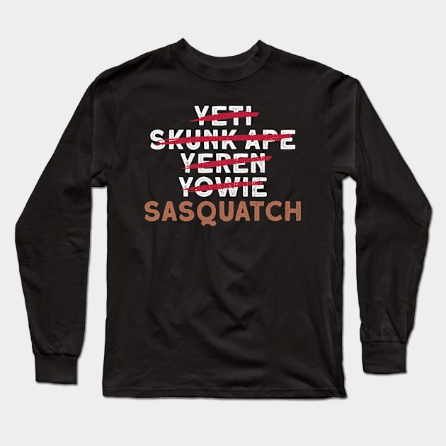 Yeti - Skunk Ape - Yeren -  Yowie - Sasquatch - Bigfoot Long Sleeve T-Shirt by Anassein.os